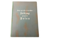 Der große deutsche Feldzug gegen Polen.